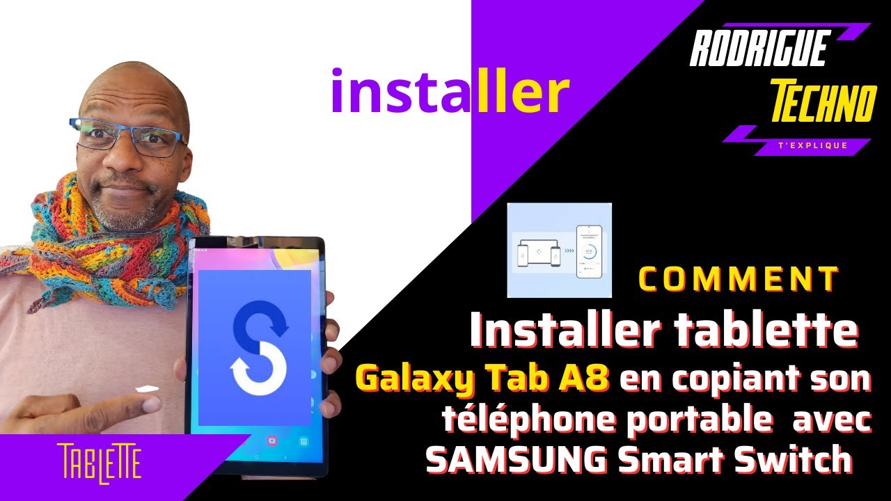 Smart Switch pour copier son téléphone sur sa nouvelle tablette