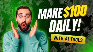 How to Make $100 a Day with AI Tools (Even as a Beginner)