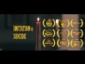 Imitation is Suicide (Award Winning Short Film)