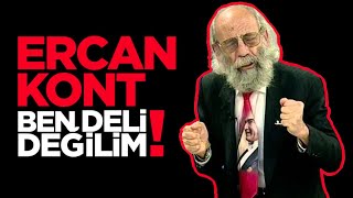 Ben Deli Değilim | Ercan Kont Resimi