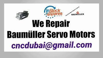 Baumuller Baumüller Motor repairs at Dubai - Encoder Replace|Bearing Change| Brake issues?