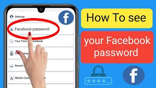 How to see your Facebook Password if you forget it 2023 |