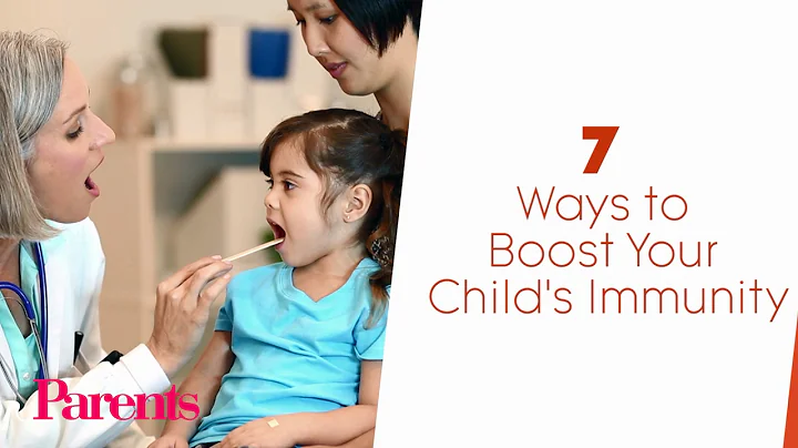 7 Ways to Boost Your Child's Immunity | Parents