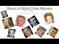 History of British Prime Ministers