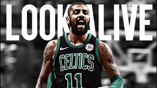 kyrie irving “look alive” celtics mix