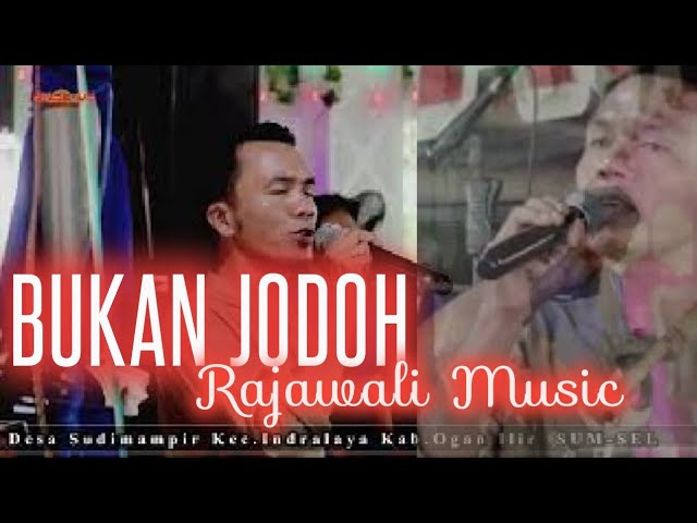 RAJAWALI MUSIC | BUKAN JODOH | wd  Astarina u0026 Wira Hadi  | SUDIMAMPIR INDRALAYA class=