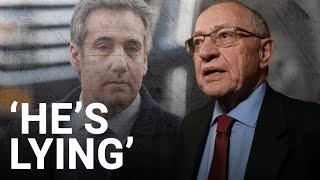 Trump Trial: Michael Cohen is ‘lying’ | Alan Dershowitz