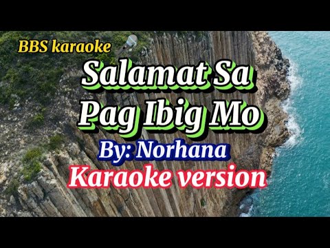 Salamat Sa Pag Ibig MoNorhanaKaraoke version