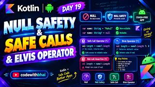 Kotlin Null Safety Explained 🔥 Safe Calls & Elvis Operator | Day 19 by codewithbhai