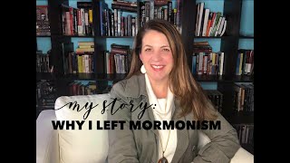 My Story: Why I Left Mormonism