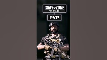 PVP in Gray Zone Warfare (Best Moments)