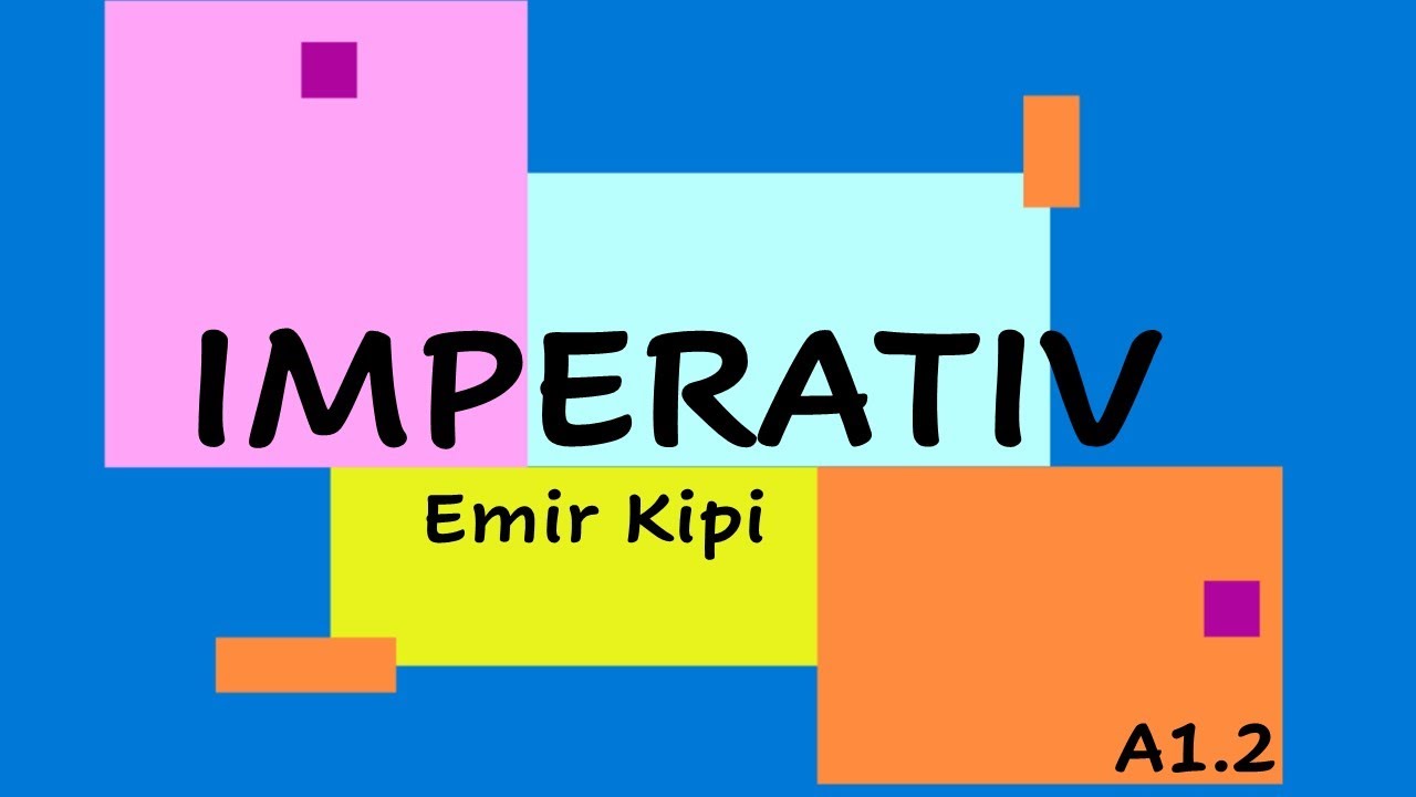 Imperativ ( Emir Kipi )