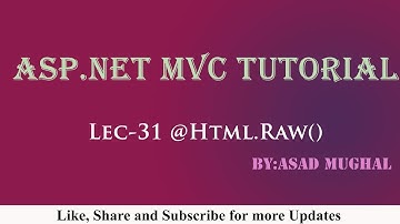 Lec-31 @Html.Raw() in ASP.NET MVC | ASP.NET MVC Tutorial
