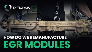 How do we remanufacture EGR modules in REMANTE?