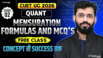 CUET 2026 Quantitative Aptitude | Full Concept + Most Expected MCQs | Free Class 🚀