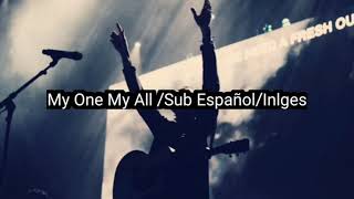 Video thumbnail of "Jesus Culture - My One  My All Subtitulado en español"