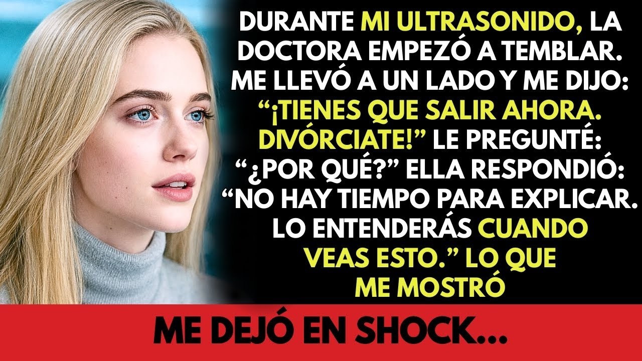 La doctora vio mi ultrasonido y me rogó que me divorciara… Nunca imaginé que…