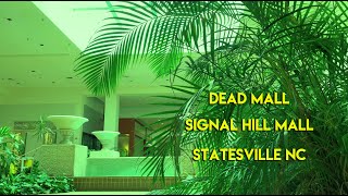 DEAD MALL - SIGNAL HILL MALL - STATESVILLE NC - A RARE 70s TIME CAPSULE