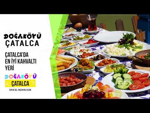 Doğaköyü Çatalca · Çatalca'nın En İyi Kahvaltı Yeri & Mangal Mekanı