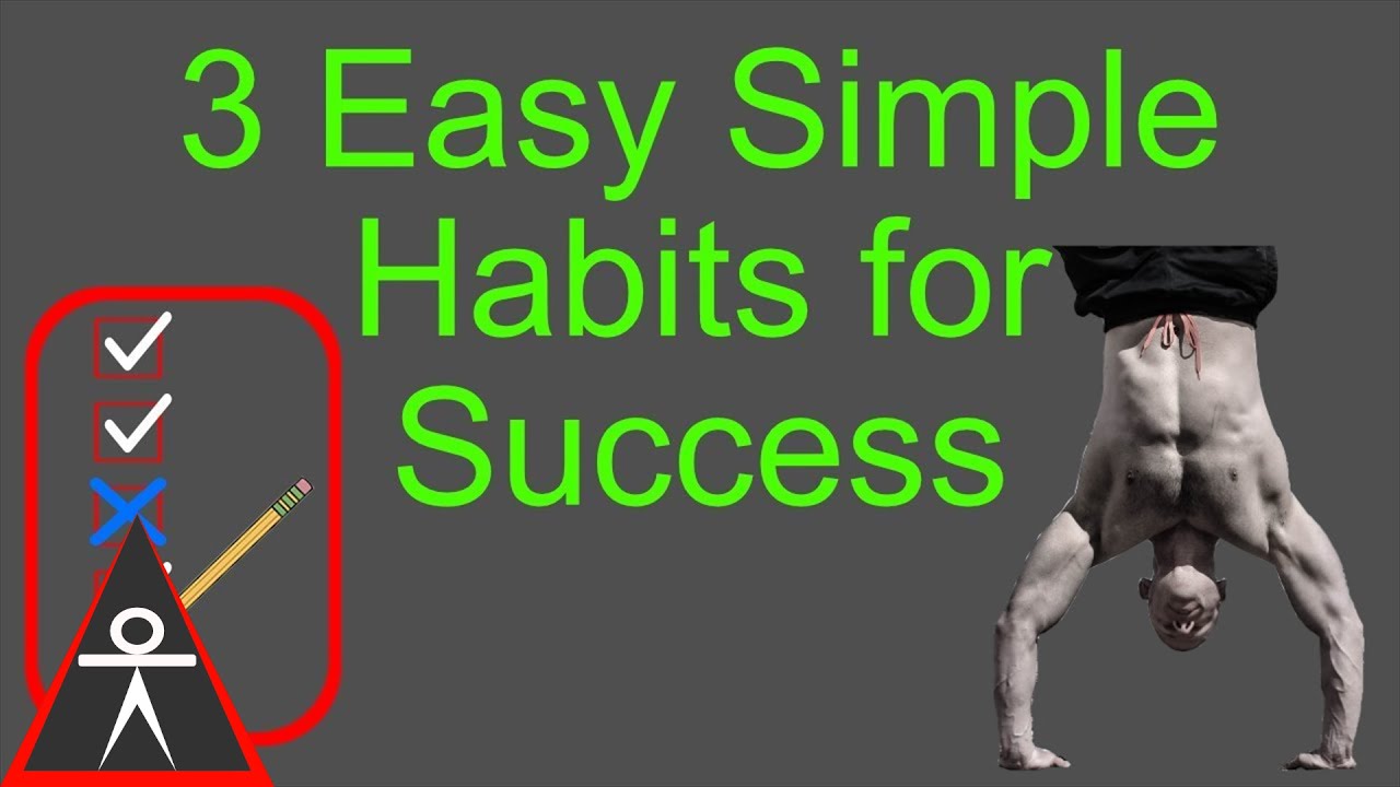 calisthenics workout program for beginners 3 Simple Habits to Improve Your Diet, Workouts and Life