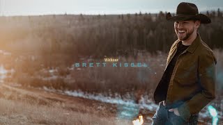 Brett Kissel - Without (Visualizer) chords