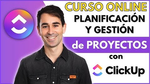 Cómo gestionar Proyectos y Tareas 📝 con ClickUp 🟣 Curso Completo