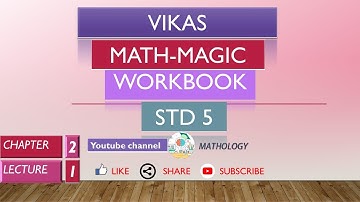 std-5 cha-2 lec-1 vikas math-magic workbook solution 2020-2021