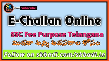Generate E Challan || Telangana SSC Challan Online || SKBadi