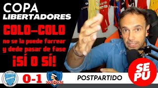 'No se la puede farrear y debe pasar de fase' / Godoy Cruz 0 vs ColoColo 1 :: Copa Libertadores