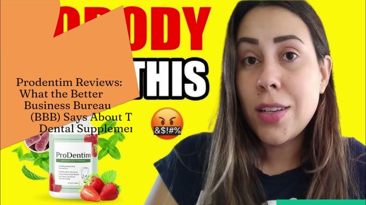 Prodentim Reviews Better Business Bureau Consumer Reports