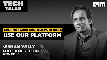 Generative AI is Democratising Observability - Ashan Willy, Chief Executive Officer, New Relic | AIM