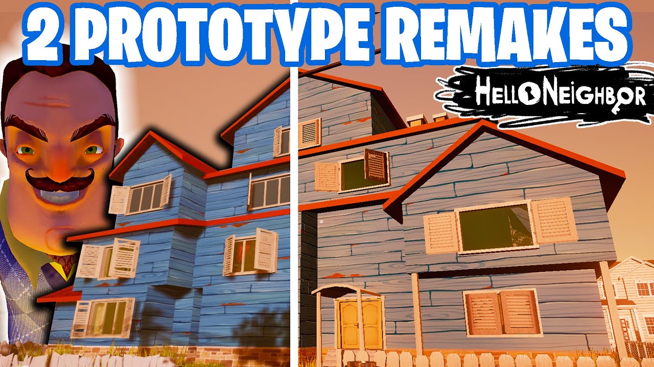 2 AMAZING Hello Neighbor PROTOTYPE REMAKES!