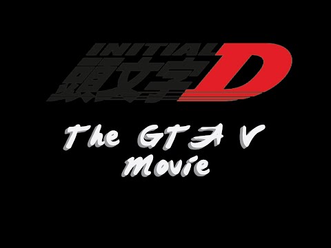 Initial D: The GTA V Movie Teaser (CANCELLED)
