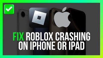 [Easy Guide] Stop Roblox Crashing on iPhone or iPad