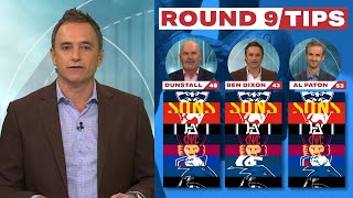 Round 9 expert tips from the Chief, Al and Dicko | Fox Sports Lab AFL