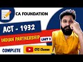 CA Foundation Indian Partnership Act 1932 Unit 2 l CTC Classes