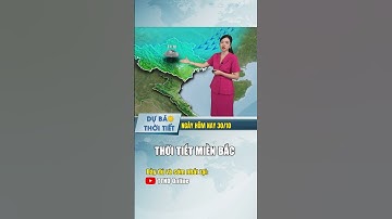 Thời tiết miền Bắc ngày hôm nay #thoitiet #dubaothoitiet #thoitiethomnay