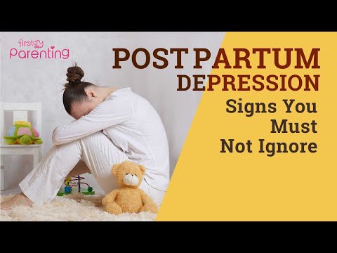 Video: Causes Of Postpartum Depression And How To Deal With It