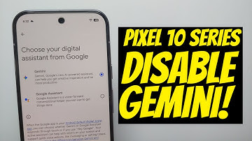 DISABLE Gemini & BRING BACK Google Assistant Google Pixel 10/10 Pro/10 Pro XL