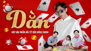 DẰN | Hài Tết 2022 - Hồng Thanh, Ngọc Hoa, Văn Đại