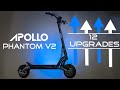 Apollo Phantom V2, the best new stuff & free V1 upgrades. Electric Scooter Review