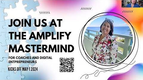 Overview of the Amplify Mastermind Starting May 1