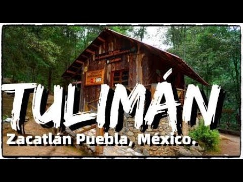 CASCADAS DE TULIMÁN, ZACATLÁN PUEBLA MÉXICO - YouTube