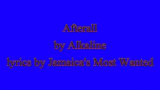 Afterall - Alkaline (Lyrics)