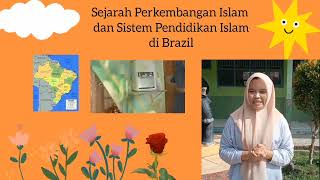 Sejarah Perkembangan Islam Dan Sistem Pendidikan Islam Di Brazil