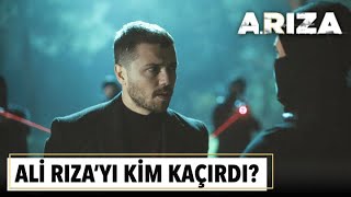 Ali Rıza'yı kim kaçırdı? | Arıza 13. Bölüm Sonu