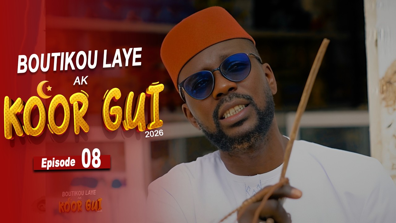 Boutikou Laye ak Koor Gui 2026 - Episode 8 : Ndol
