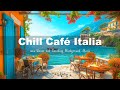 Café Italia Relaxing Ambiance - Smooth Bossa Nova Jazz, Ocean Waves and Soothing Background Music