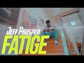 Jeff prosper  fatige  official music 