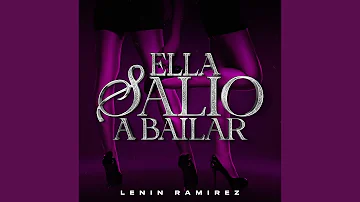 Ella Salió A Bailar